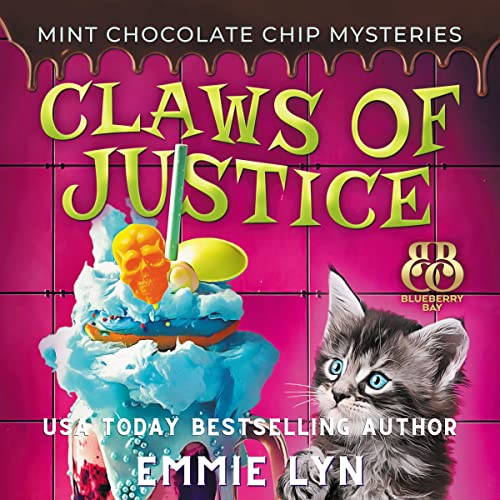 Cover of Claws of Justice (Mint Chocolate Chip Mysteries Book 1)