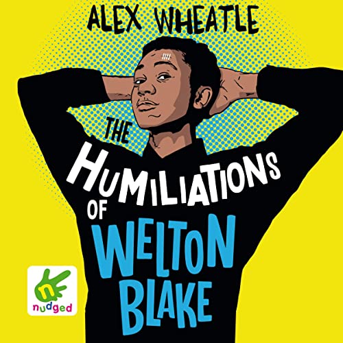 Cover of The Humiliations of Welton Blake