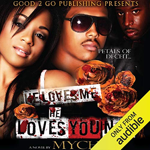 Cover of He Loves Me, He Loves You Not