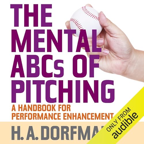 Cover of The Mental ABCs of Pitching