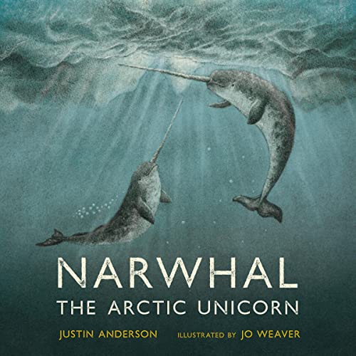 Cover of Narwhal: The Arctic Unicorn