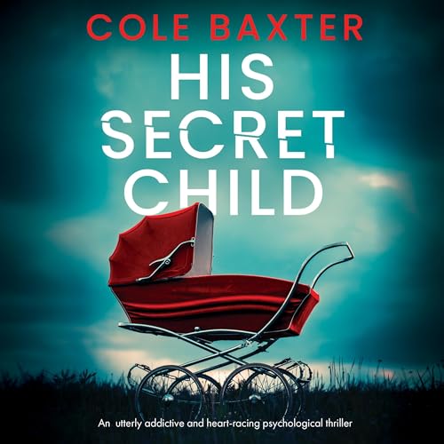 Cover of His Secret Child