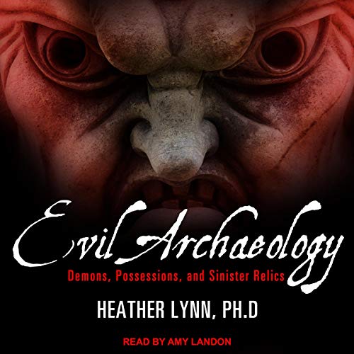 Cover of Evil Archaeology