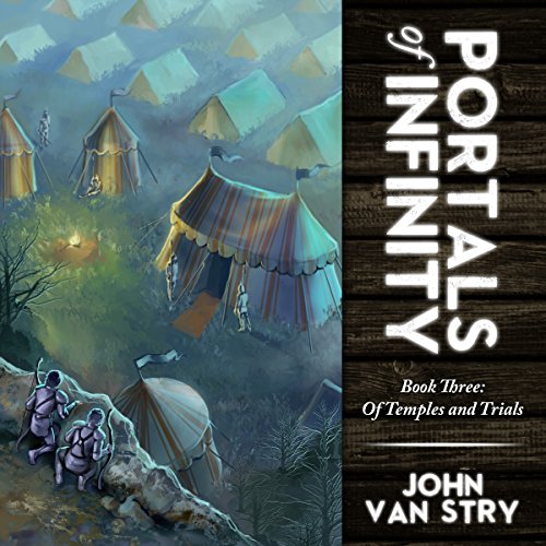 Cover of Portals of Infinity: Book Three: Of Temples and Trials