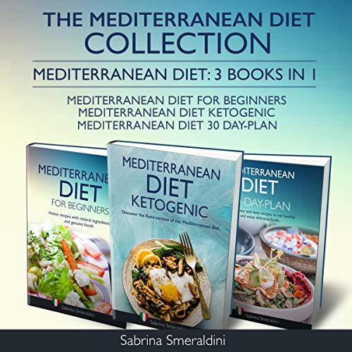 Cover of The Mediterranean Diet Collection: Mediterranean Diet: 3 Books in 1