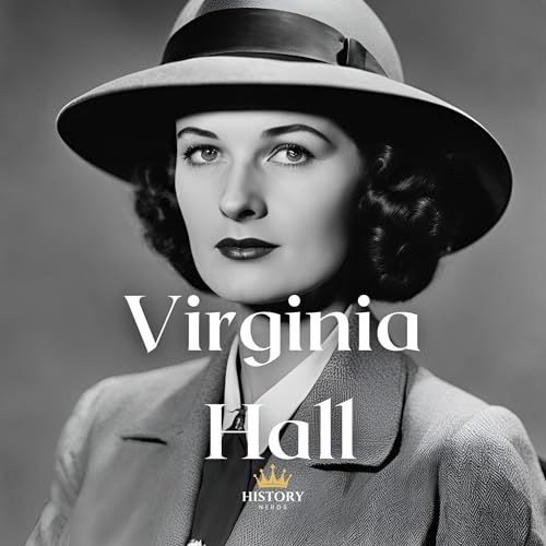 Cover of Virginia Hall: Most Dangerous