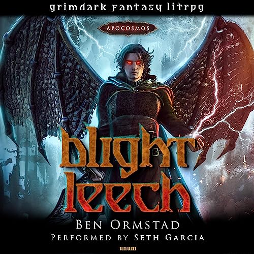 Cover of Blight Leech - A Grimdark Fantasy LitRPG