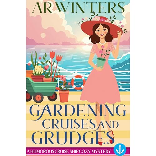 Cover of Gardening Cruises and Grudges