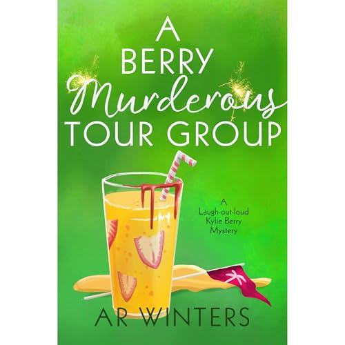 Cover of A Berry Terrible Tour Group