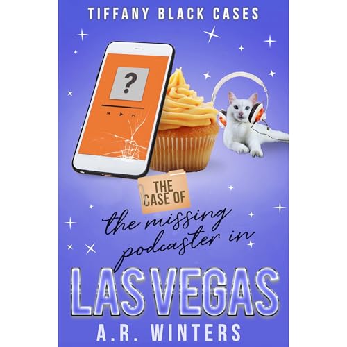 Cover of The Case of the Missing Podcaster in Las Vegas