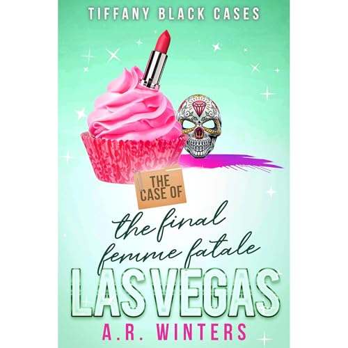 Cover of The Case of the Final Femme Fatale