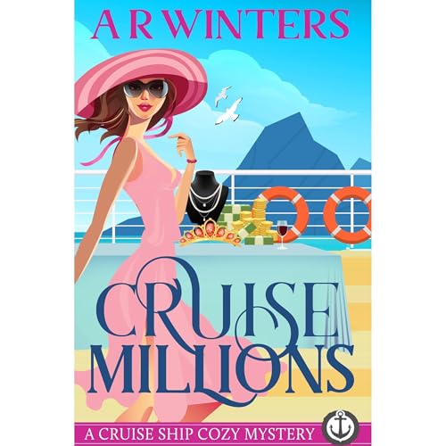 Cover of Cruise Millions: A Humorous Cruise Ship Cozy Mystery