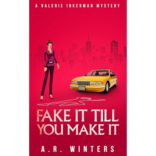 Cover of Fake It Till You Make It