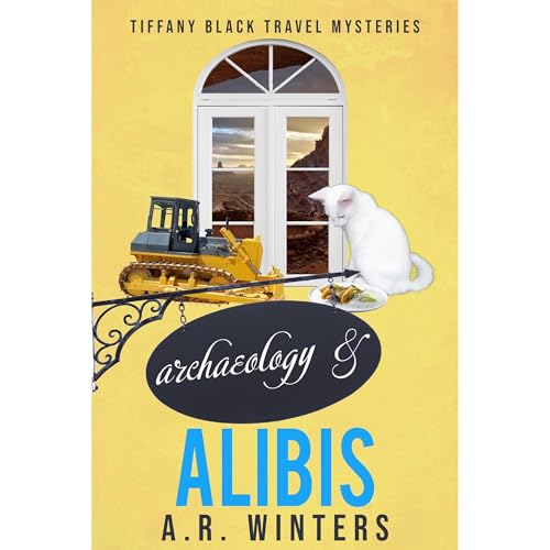 Cover of Archaeology and Alibis