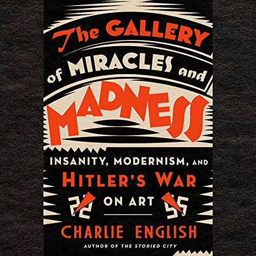 Cover of The Gallery of Miracles and Madness