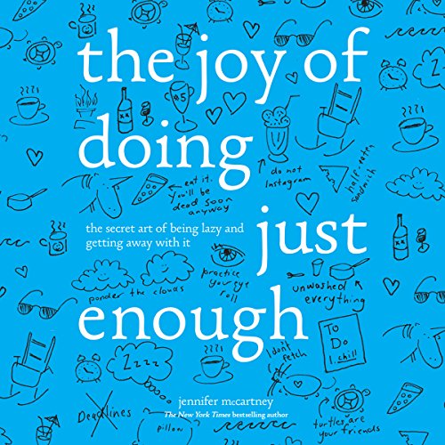 Cover of The Joy of Doing Just Enough
