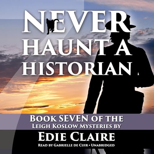 Cover of Never Haunt a Historian