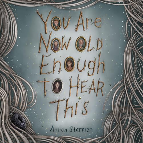 Cover of You Are Now Old Enough to Hear This