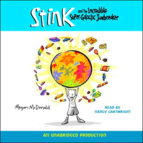 Cover of Stink and the Incredible Super-Galactic Jawbreaker