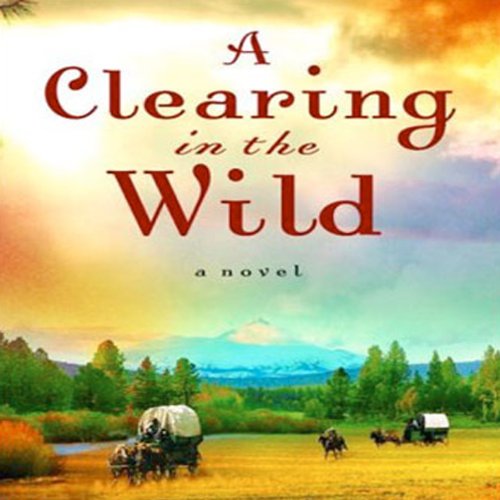 Cover of Clearing in the Wild