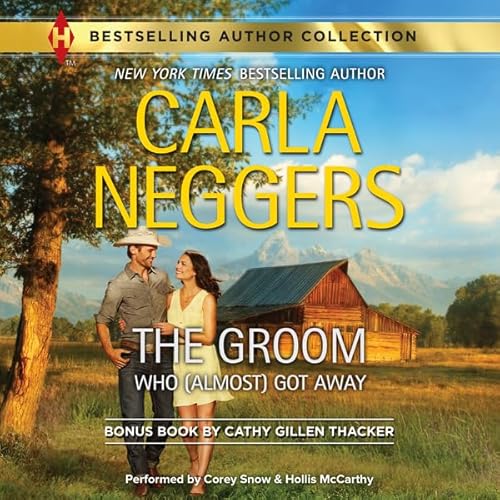 Cover of THE GROOM WHO (ALMOST) GOT AWAY