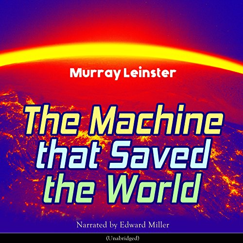 Cover of The Machine That Saved the World