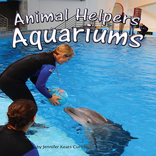 Cover of Animal Helpers: Aquariums