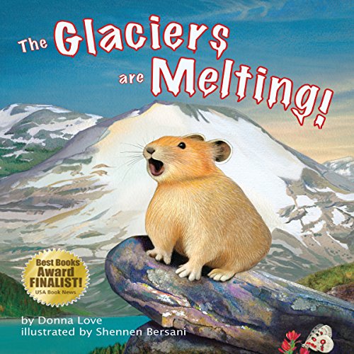 Cover of The Glaciers Are Melting!