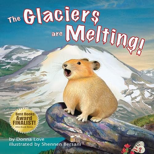 Cover of The Glaciers Are Melting!