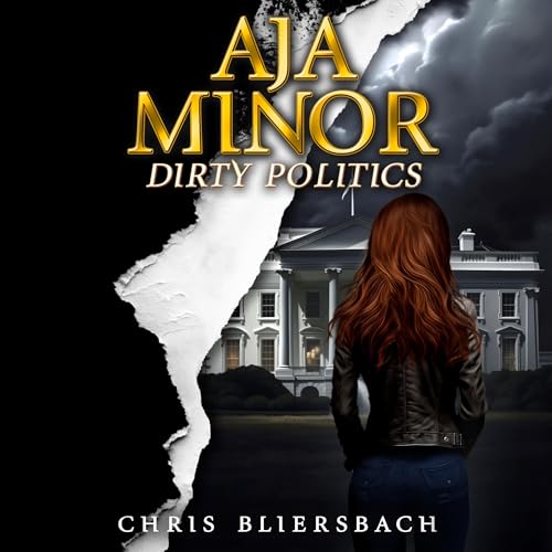 Cover of Aja Minor: Dirty Politics