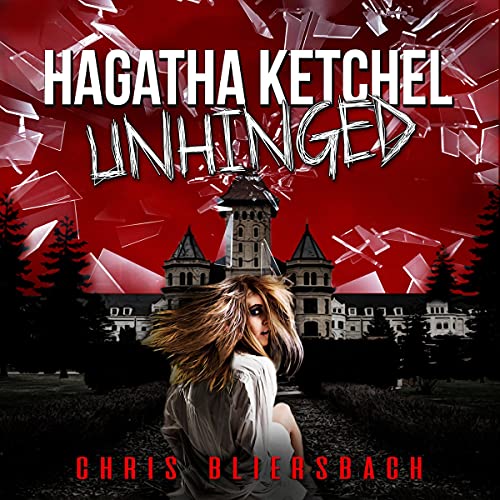 Cover of Hagatha Ketchel Unhinged