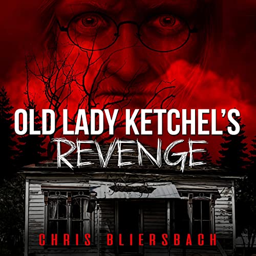 Cover of Old Lady Ketchel's Revenge