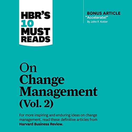Cover of HBR's 10 Must Reads on Change Management, Vol. 2