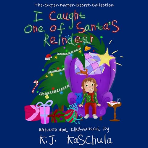 Cover of I Caught One of Santa’s Reindeer