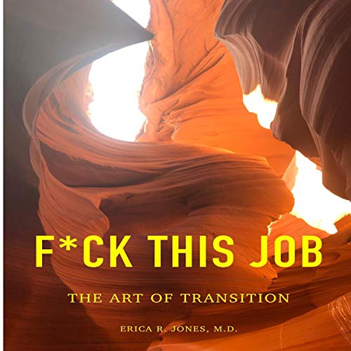 Cover of F--k This Job: The Art of Transition