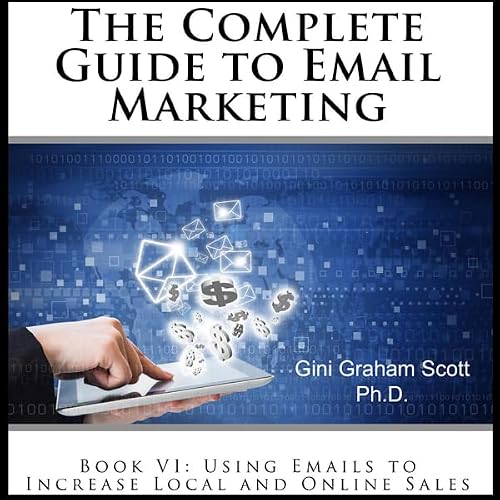 Cover of The Complete Guide to Email Marketing, Book VI