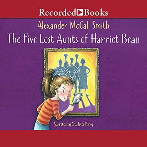 Cover of The Five Lost Aunts of Harriet Bean