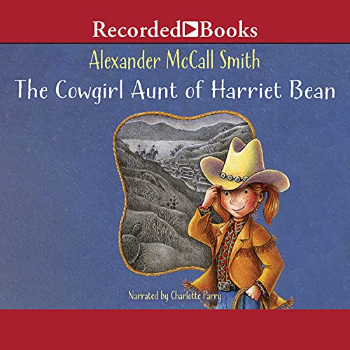 Cover of The Cowgirl Aunt of Harriet Bean