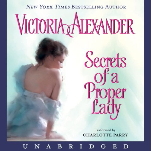 Cover of Secrets of a Proper Lady