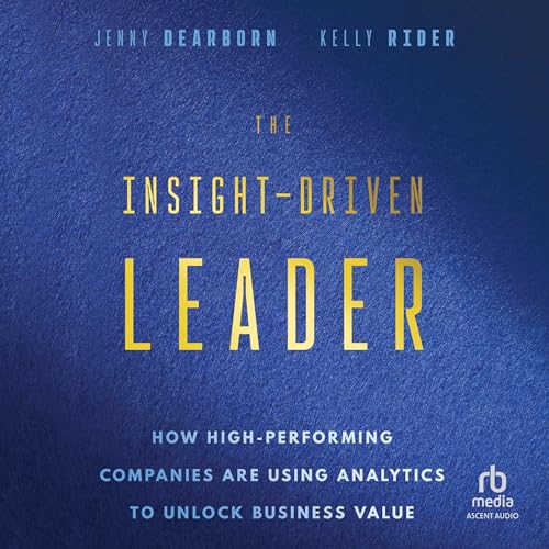 Cover of The Insight-Driven Leader