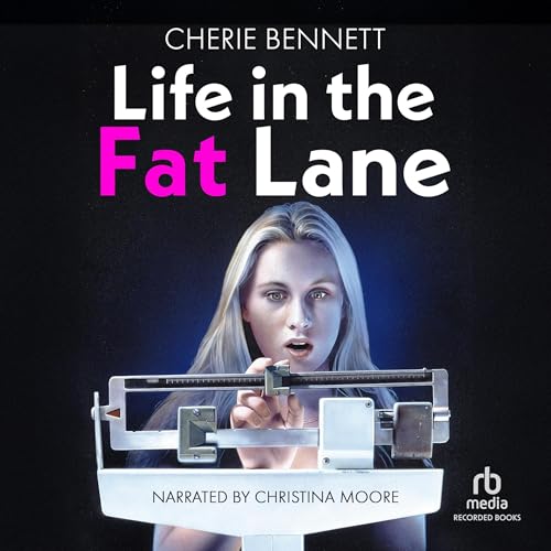 Cover of Life in the Fat Lane