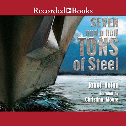 Cover of Seven and a Half Tons of Steel