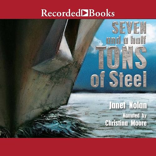 Cover of Seven and a Half Tons of Steel