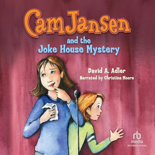 Cover of Cam Jansen and the Joke House Mystery