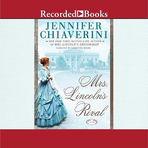 Cover of Mrs. Lincoln's Rival