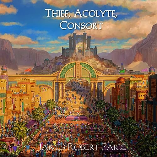 Cover of Thief, Acolyte, Consort