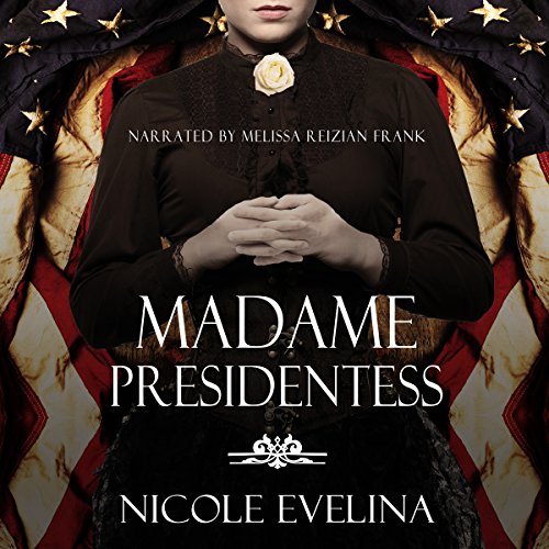 Cover of Madame Presidentess