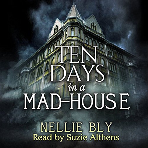 Cover of Ten Days in a Madhouse