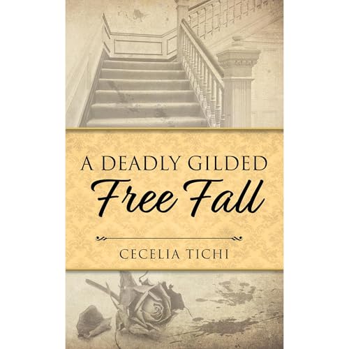 Cover of A Deadly Gilded Free Fall