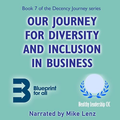 Cover of Our Journey for Diversity and Inclusion in Business